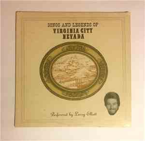 Larry Elliott  - Songs and Legends of Virgina City Nevada
