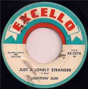 Lightning Slim - Just A Lonely Stranger / Goin' Away Blues