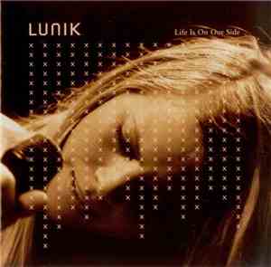 Lunik - Life Is On Our Side