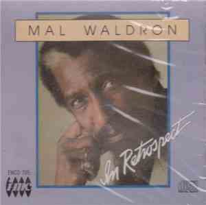 Mal Waldron - In Retrospect