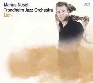 Marius Neset / Trondheim Jazz Orchestra - Lion