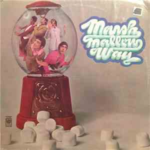 Marshmallow Way - Marshmallow Way