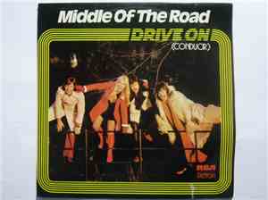 Middle Of The Road - Drive On (Conducir)