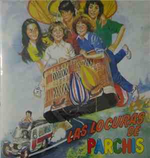 Parchis - Las Locuras De Parchis