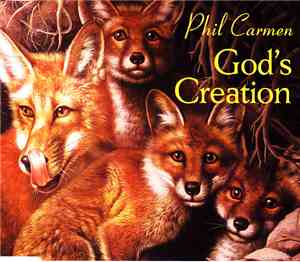 Phil Carmen - God's Creation