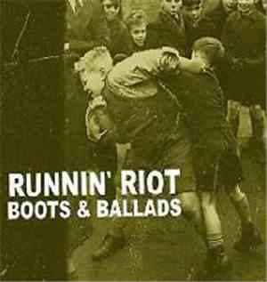 Runnin' Riot - Boots & Ballads