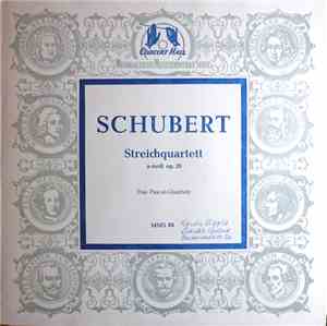 Schubert - Das Pascal-Quartett - Streichquartett A-Moll Op. 29