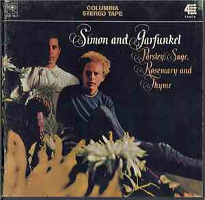 Simon And Garfunkel - Parsley, Sage, Rosemary And Thyme