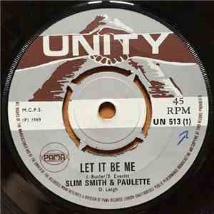 Slim Smith & Paulette - Let It Be Me / Love Makes Me Do Foolish Things