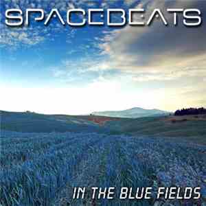Spacebeats - In The Blue Fields