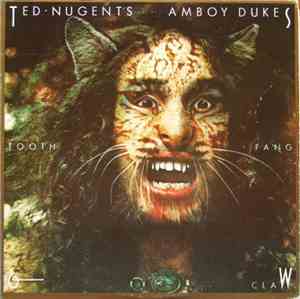 Ted Nugent's Amboy Dukes - Tooth, Fang & Claw