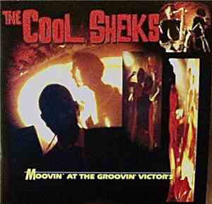 The Cool Sheiks - Moovin' At The Groovin' Victor's
