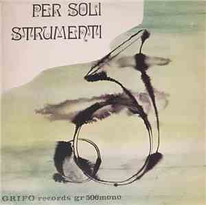 Unknown Artist - Per Soli Strumenti N. 1