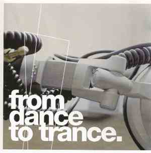 Various - From Dance To Trance
