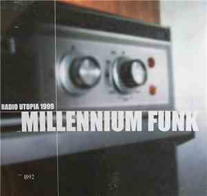 Various - Radio Utopia 1999 Millennium Funk