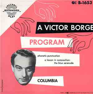 Victor Borge  - A Victor Borge Program