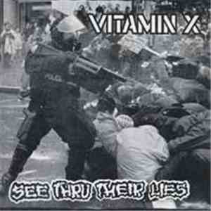 Vitamin X - See Thru Their Lies