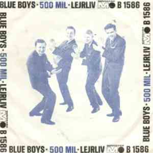 Blue Boys - 500 Mil