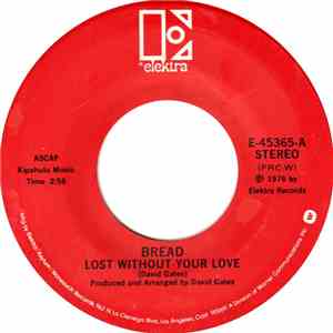 Bread - Lost Without Your Love
