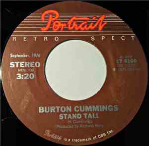 Burton Cummings - Stand Tall / Takes A Fool To Love A Fool