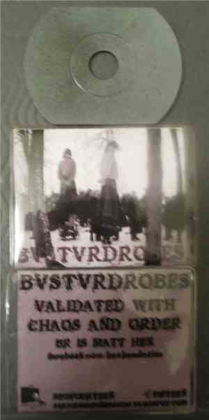 BVSTVRDROBES - Validated With Chaos And Order