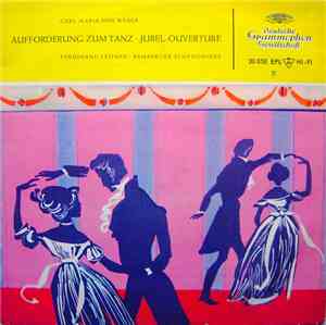 Carl Maria von Weber - Bamberger Symphoniker, Ferdinand Leitner - Aufforder ...