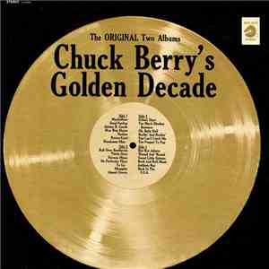 Chuck Berry - Chuck Berry's Golden Decade (The Original Two Albums)