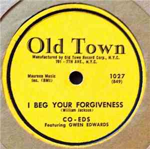 Co-Eds - I Beg Your Forgiveness / Love You Baby All The Time