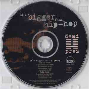 dead prez - It's Bigger Than Hip-Hop