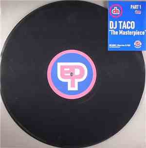 DJ Taco - The Masterpiece, Part 1