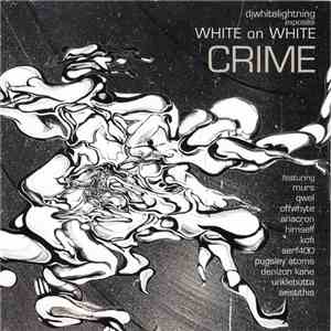 Djwhitelightning - White On White Crime