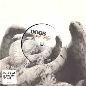Dogs  - Selfish Ways