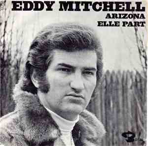 Eddy Mitchell - Arizona / Elle part