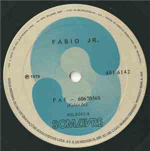 Fabio Jr. - Pai / Sonho, Loucura E Medo