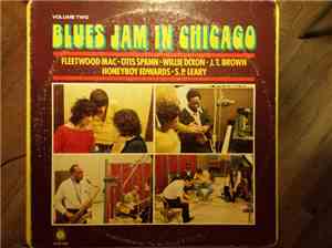 Fleetwood Mac, Otis Spann, Willie Dixon, J.T. Brown, Honey Boy Edwards, S.P ...
