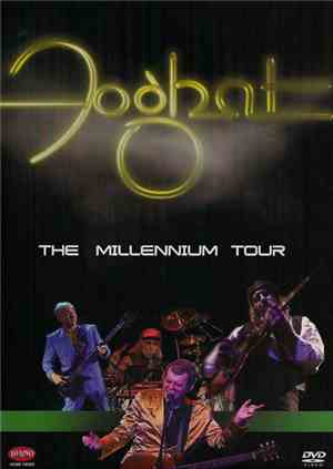 Foghat - The Millennium Tour
