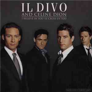 Il Divo And Celine Dion - I Believe In You (Je Crois En Toi)
