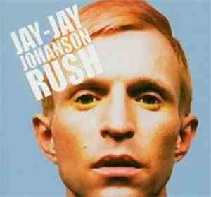 Jay-Jay Johanson - Rush