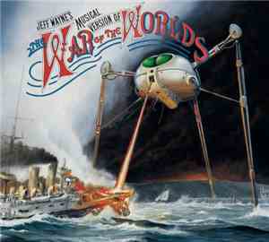 Jeff Wayne - The War Of The Worlds