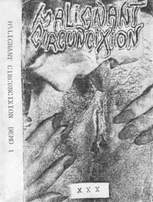 Malignant Circuncixion - X X X