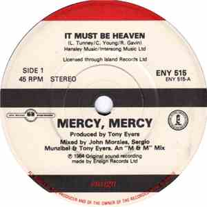 Mercy, Mercy - It Must Be Heaven