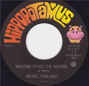 Michel Pagliaro - Walking Cross The Nation
