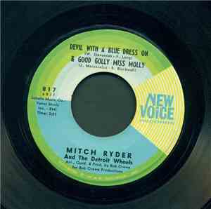 Mitch Ryder And The Detroit Wheels - Devil With A Blue Dress On & Good Goll ...