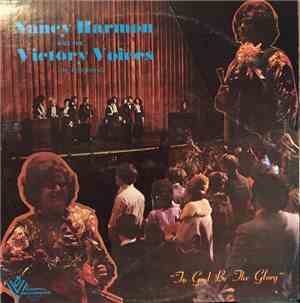 Nancy Harmon, The Victory Voices - To God Be The Glory