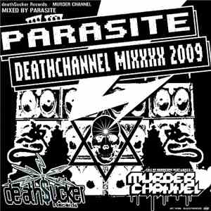Parasite - DeathChannel MiXXXX 2009