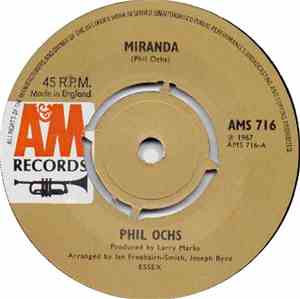 Phil Ochs - Miranda / Outside Of A Small Circle Of Friends