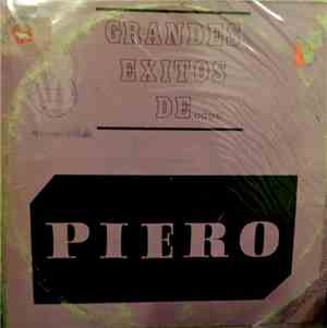 Piero  - Los Grandes Exitos De...
