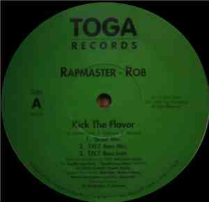 Rapmaster Rob - Kick The Flavor / Break' Em Down