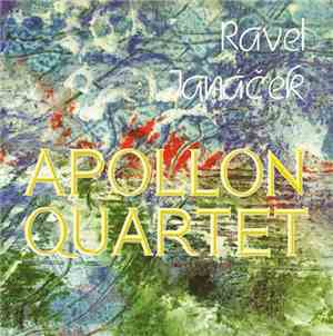 Ravel / Janáček, Quartet Apollon - String Quartet F Major / String Quartet  ...