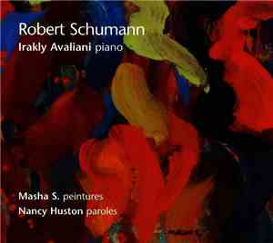 Robert Schumann / Irakly Avaliani - Embrasements